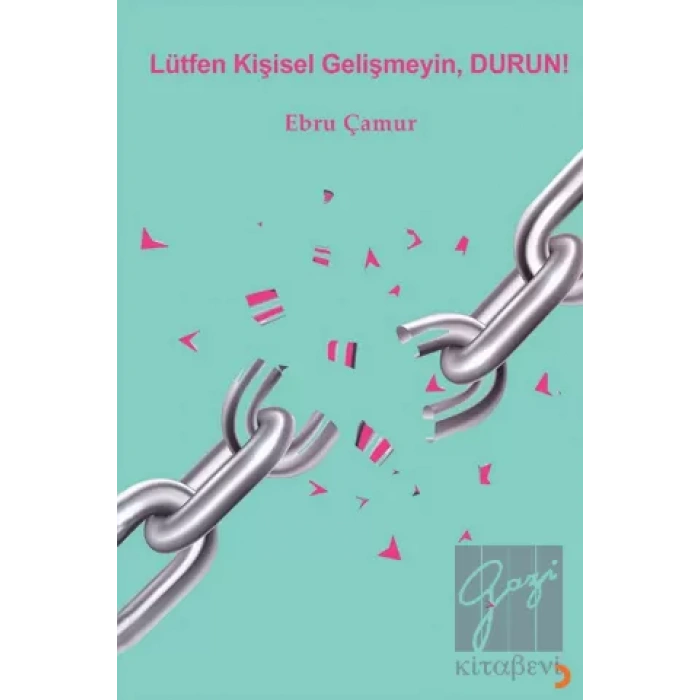 Lütfen Kişisel Gelişmeyin, Durun!