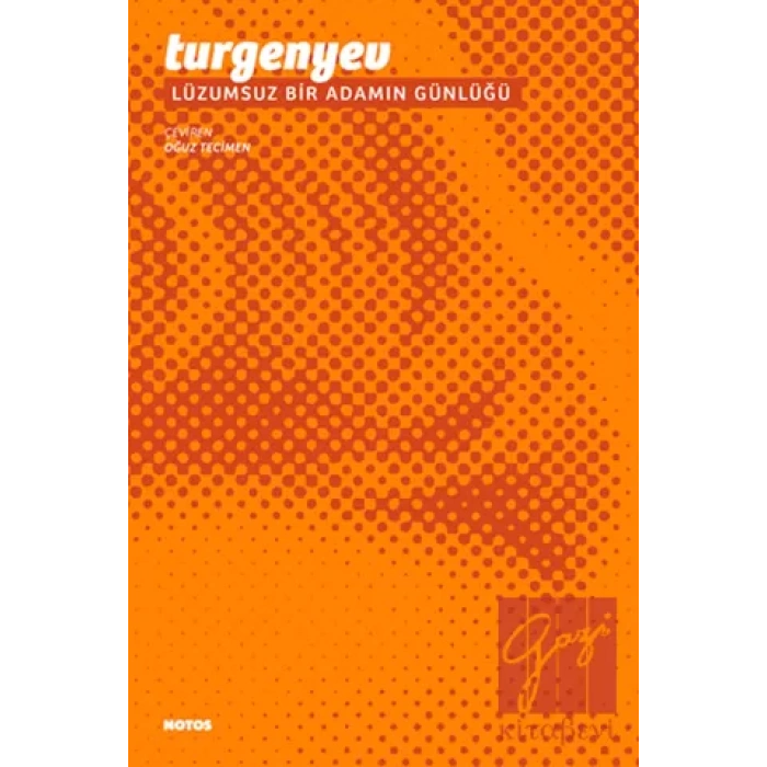 Lüzumsuz Bir Adamın Günlüğü