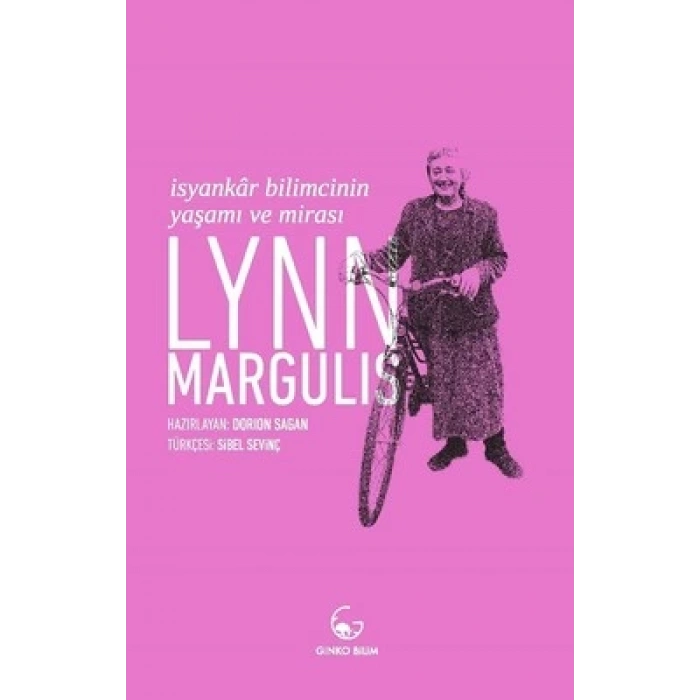 Lynn Margulis: İsyankar Bilimcinin Yaşamı ve Mirası