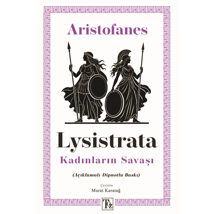 Lysistrata - Kadınların Savaşı  (Açıklamalı-Dipnotlu Baskı)