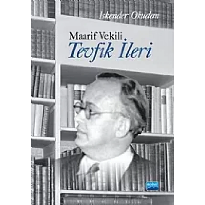 Maarif Vekili Tevfik İleri