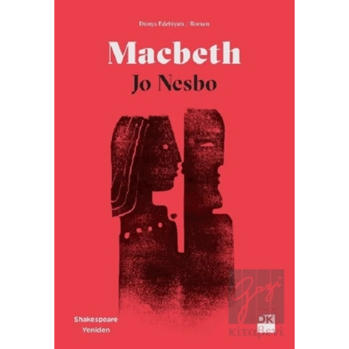 Macbeth - Shakespeare Yeniden