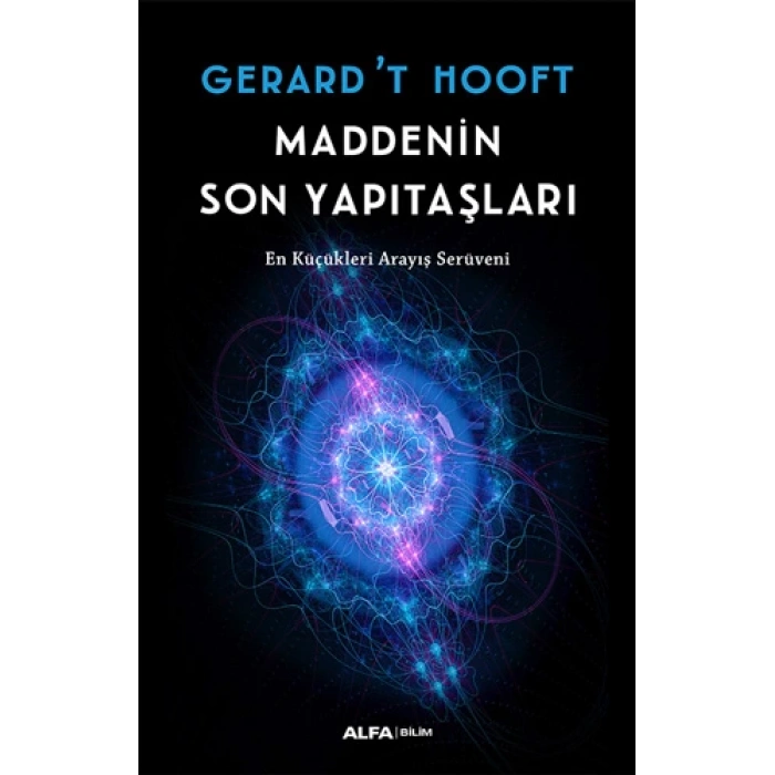 Maddenin Son Yapıtaşları