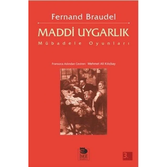 Maddi Uygarlık; Mübadele Oyunları
