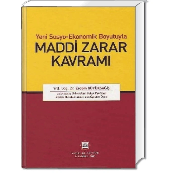 MADDİ ZARAR KAVRAMI/E.BÜYÜKSAĞİŞ/2007
