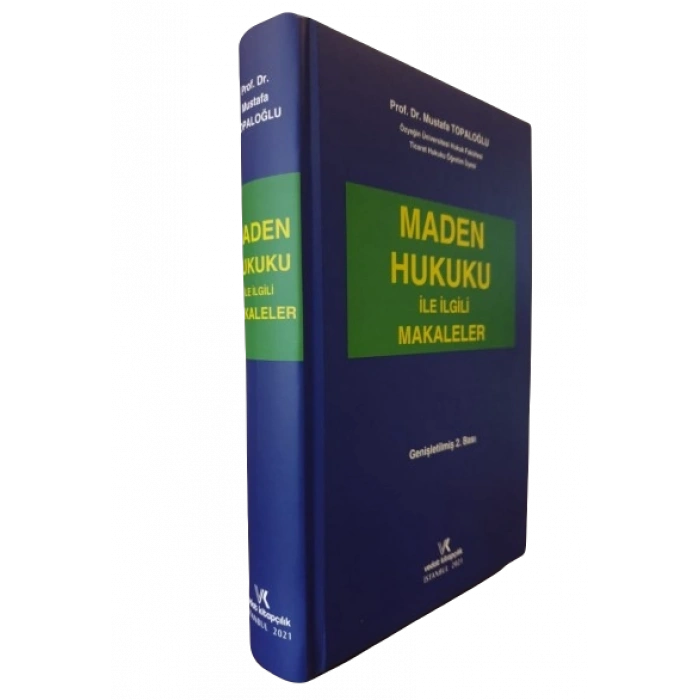 MADEN HUK  İLGİLİ MAKALELER 2.B 2021M.TOPALOĞLU