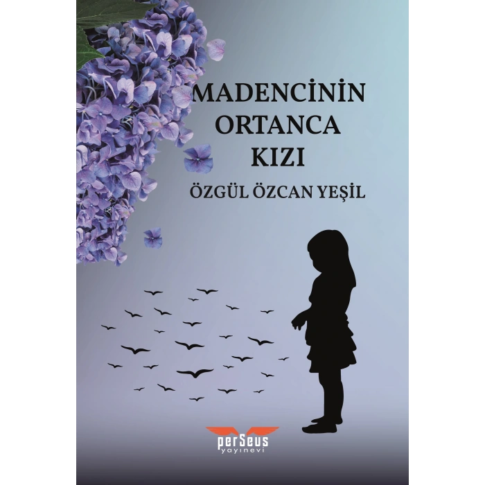 Madencinin Ortanca Kızı