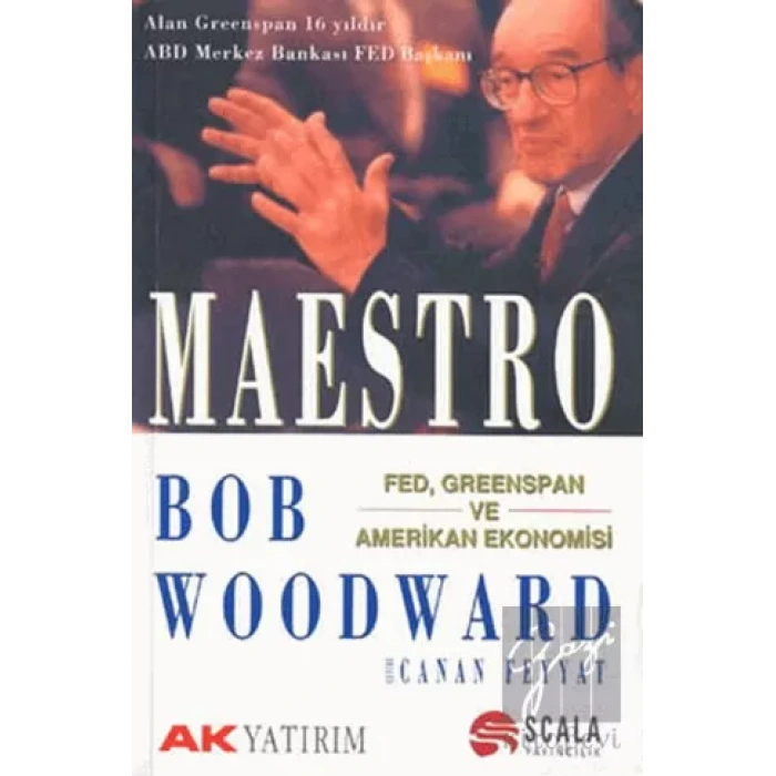 Maestro Fed, Greenspan ve Amerikan Ekonomisi