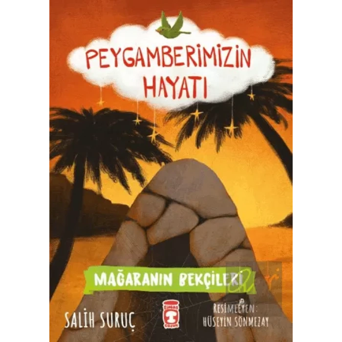 Mağaranın Bekçileri - Peygamberimizin Hayatı