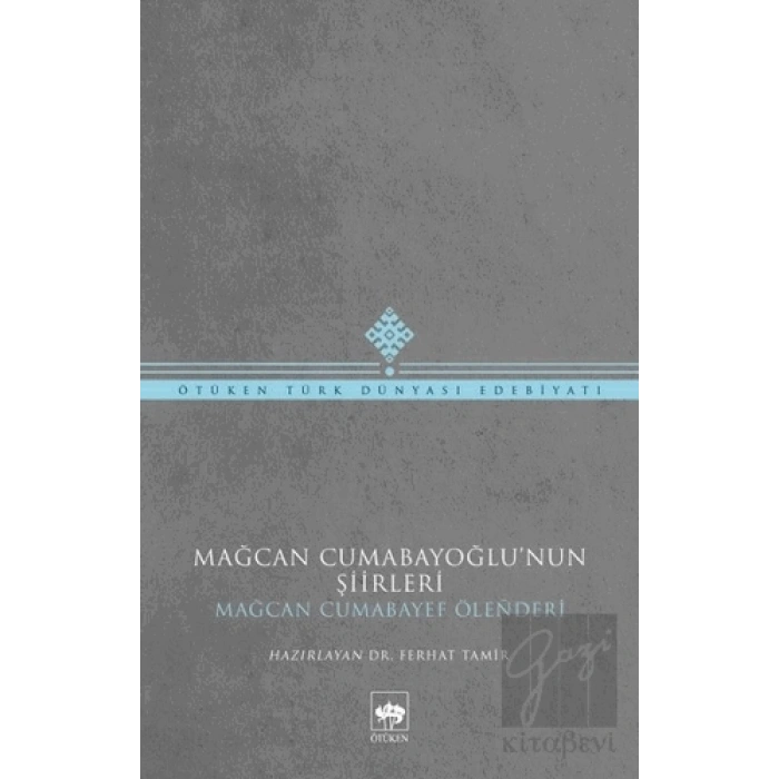 Mağcan Cumabayoğlunun Şiirleri