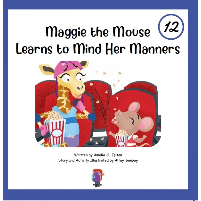 Maggie the Mouse Learns to Mind Her Manners 12