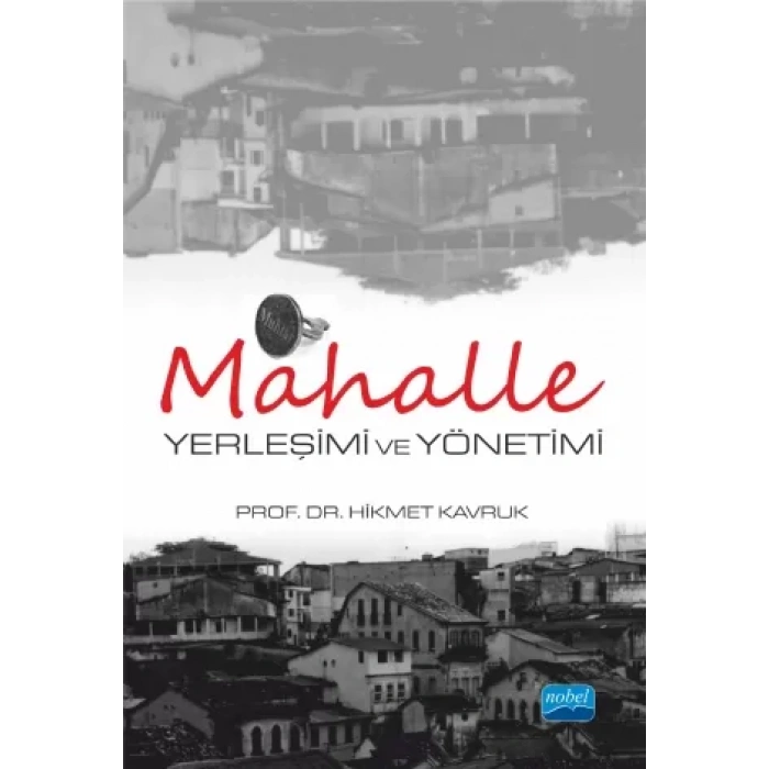 MAHALLE Yerleşimi ve Yönetimi