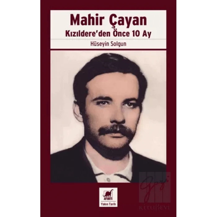 Mahir Çayan - Kızıldereden Önce 10 Ay