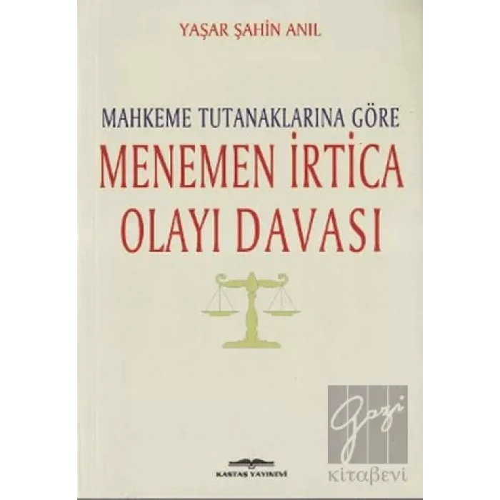 Mahkeme Tutanaklarına Göre Menemen İrtica Olayı Davası