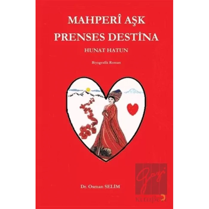 Mahperi Aşk Prenses Destina Hunat Hatun