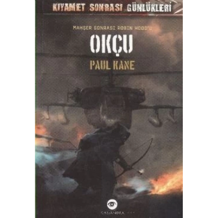 Mahşer Sonrası Robin Hoodu Okçu