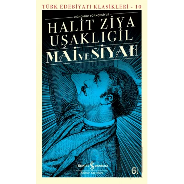 Mai ve Siyah (Günümüz Türkçesiyle)