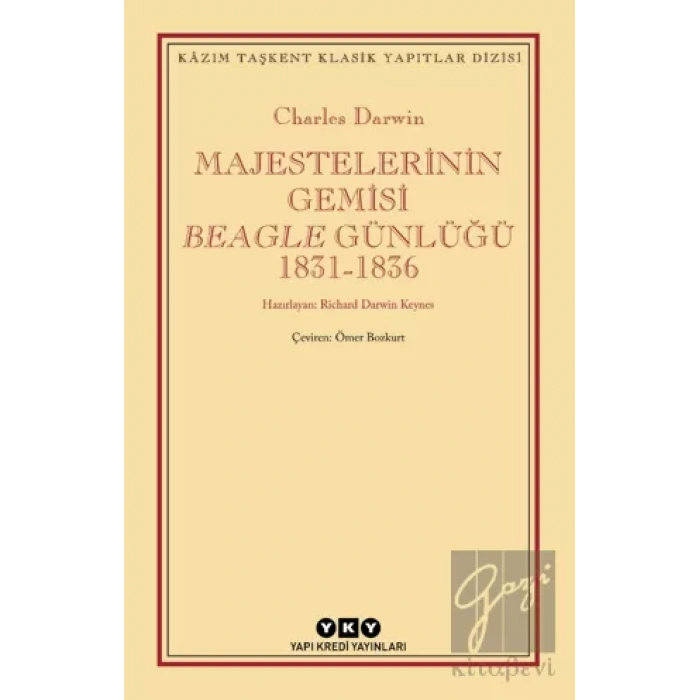 Majestelerinin Gemisi Beagle Günlüğü (1831-1836)