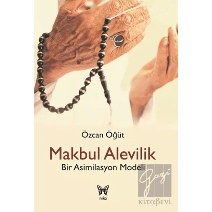 Makbul Alevilik - Bir Asimilasyon Modeli