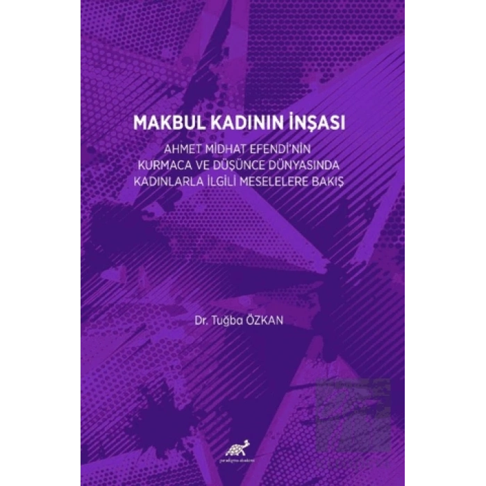 Makbul Kadının İnşası
