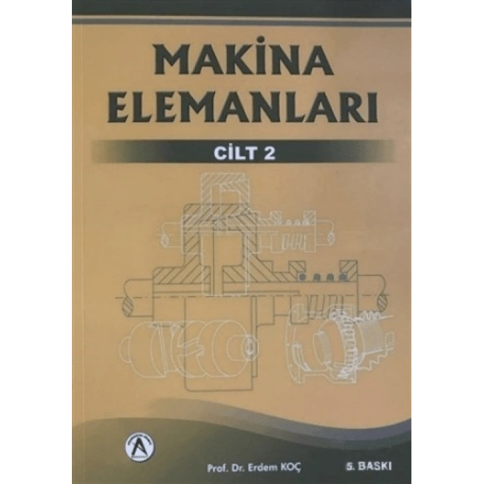 Makina Elemanları 2. Cilt