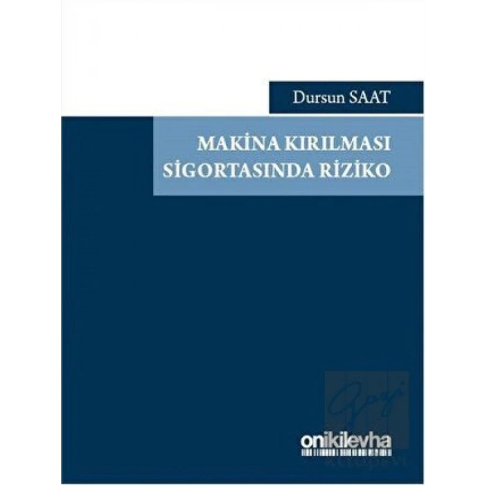 Makina Kırılması Sigortasında Riziko