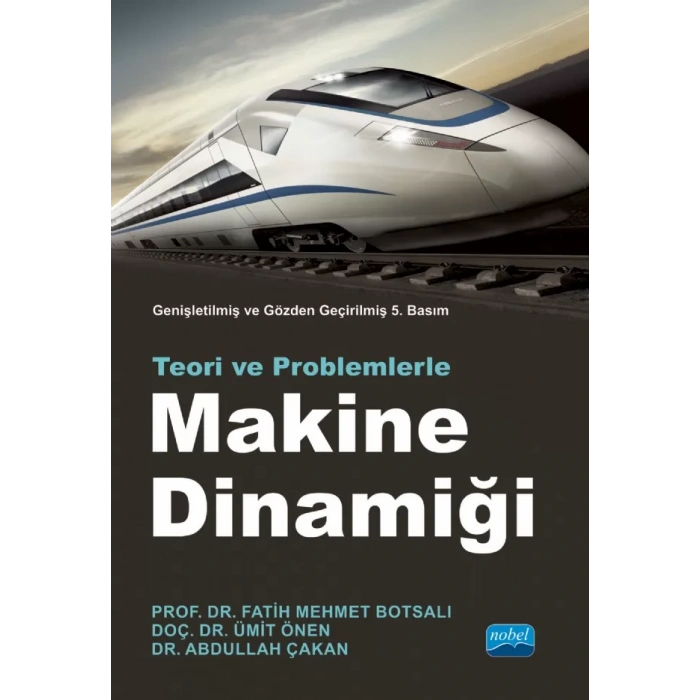 MAKİNE DİNAMİĞİ - Teori ve Problemlerle