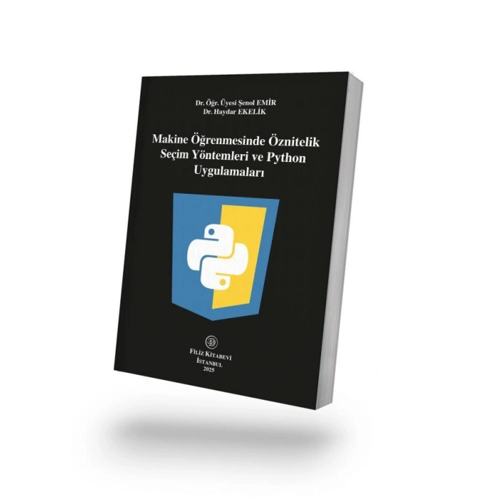 Makine Öğrenmesinde Öznitelik Seçim Yöntemleri ve Python Uygulamaları