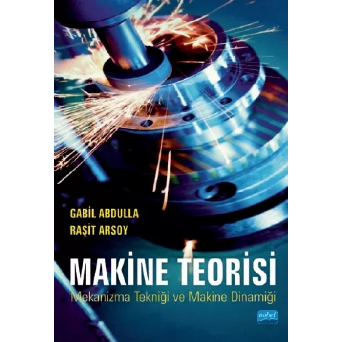 MAKİNE TEORİSİ - Mekanizma Tekniği ve Makine Dinamiği