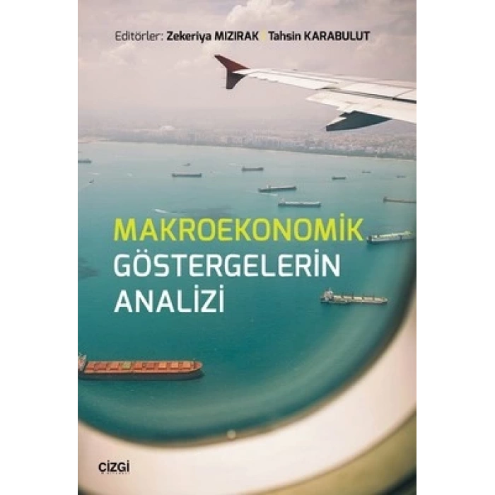 Makroekonomik Göstergelerin Analizi