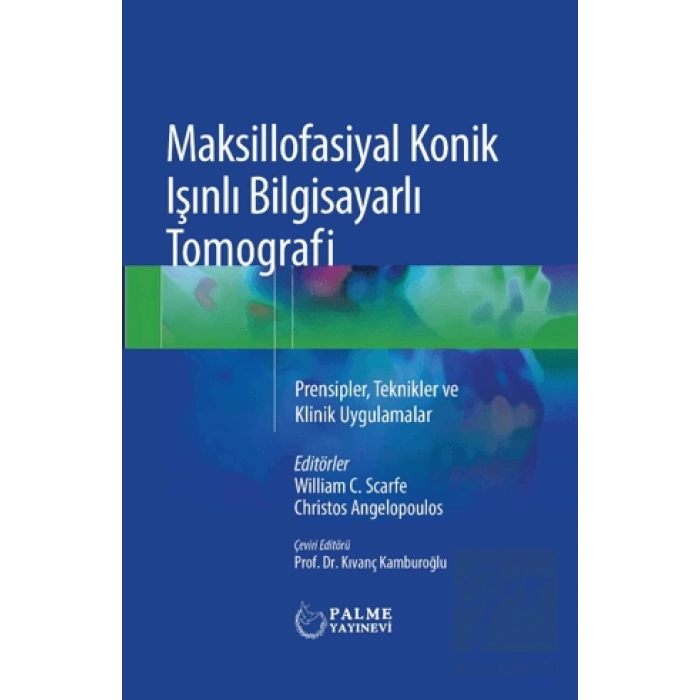 Maksillofasiyal Konik Işınlı Bilgisayarlı Tomografi