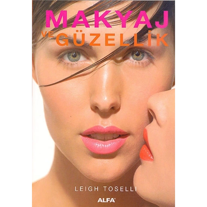 Makyaj ve Güzellik
