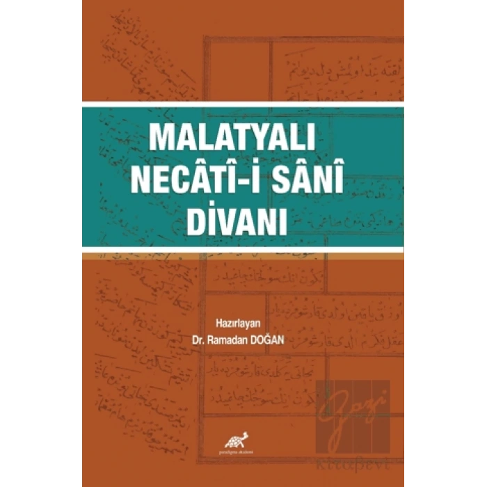 Malatyalı Necâtî-i Sânî Divanı