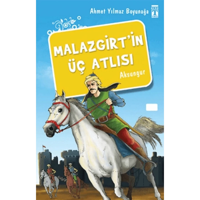 Malazgirt’in Üç Atlısı