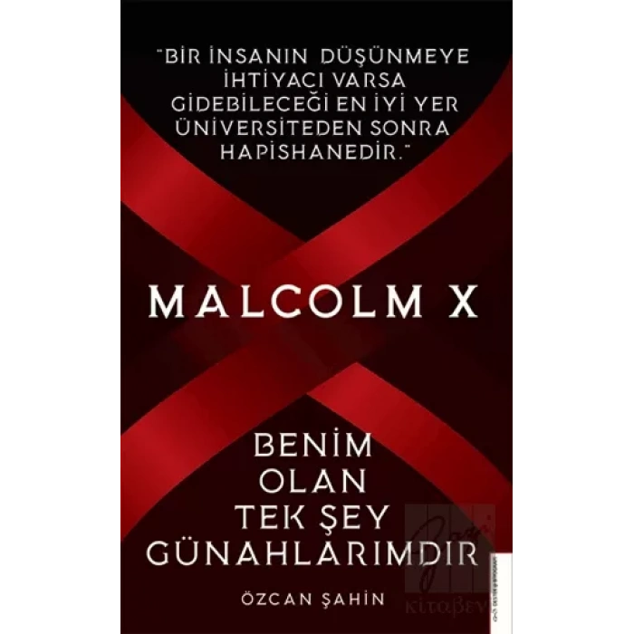 Malcolm X - Benim Olan Tek Şey Günahlarımdır