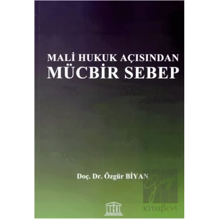 Mali Hukuk Açısından Mücbir Sebep