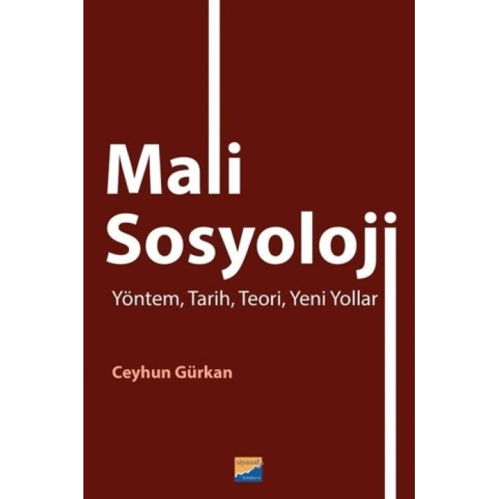 Mali Sosyoloji Yöntem, Tarih, Teori, Yeni Yollar