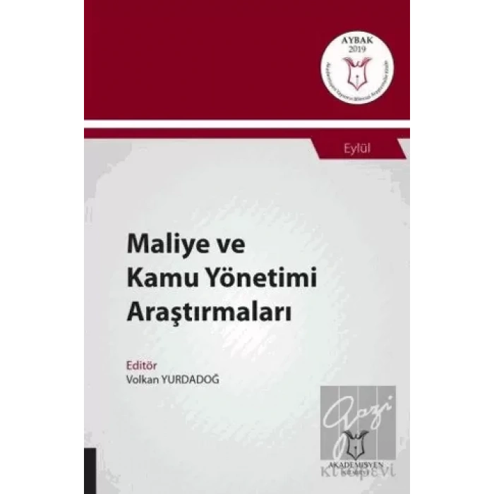 Maliye ve Kamu Yönetimi Araştırmaları (AYBAK 2019 Eylül)
