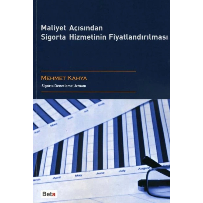 Maliyet Açısından Sigorta Hizmetinin