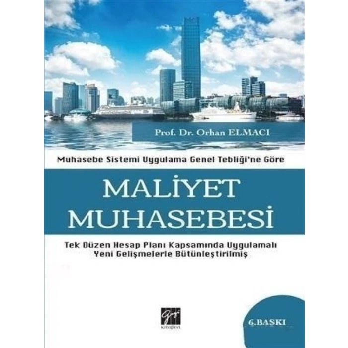 Maliyet Muhasebesi - Prof. Dr. Orhan Elmacı