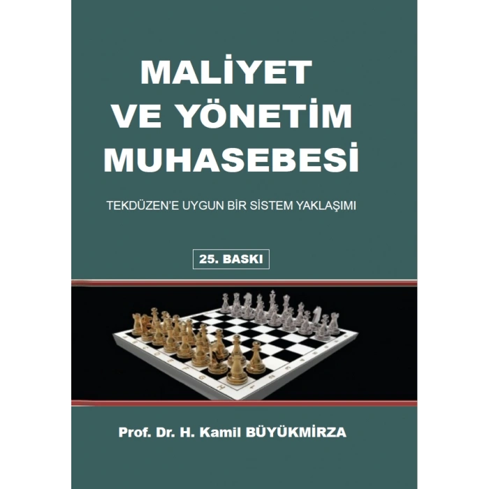 Maliyet Ve Yönetim Muhasebesi Tekdüzen’e Uygun Bir Sistem Yaklaşımı