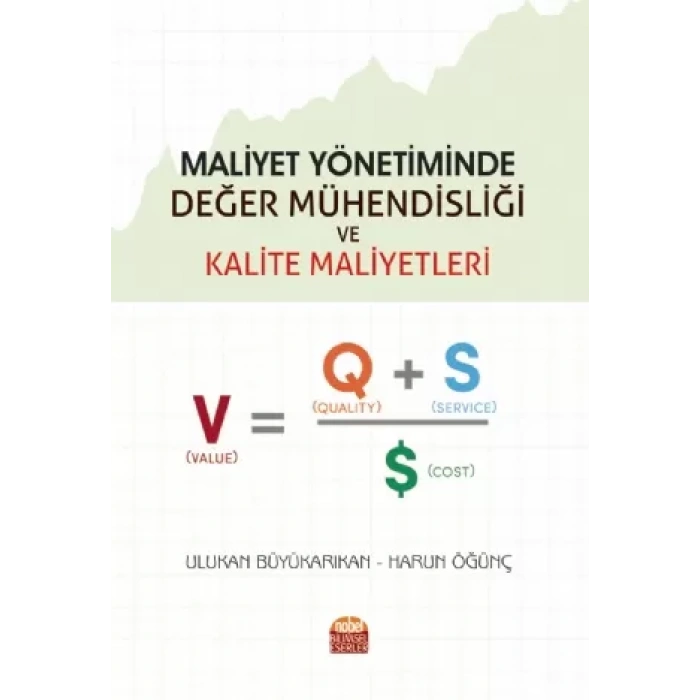 Maliyet Yönetiminde Değer Mühendisliği ve Kalite Maliyetleri