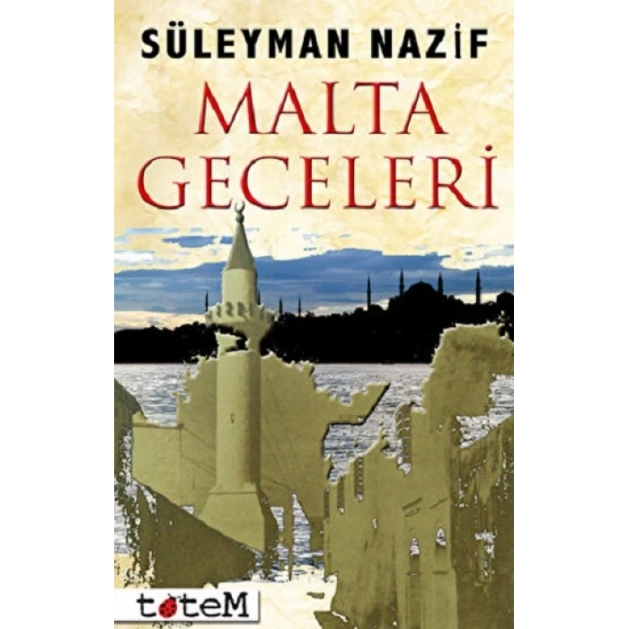 Malta Geceleri / Pierre Loti Hitabesi