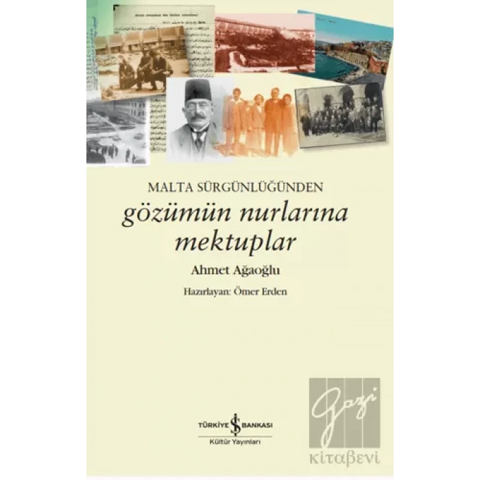 Malta Sürgünlüğünden - Gözümün Nurlarına Mektuplar