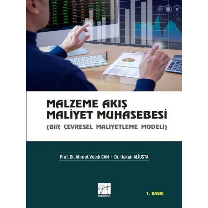 Malzeme Akış Maliyet Muhasebesi (Bir Çevresel Maliyetleme Modeli) - Prof. Dr. Ahmet Vecdi Can, Dr. Hakan Aliusta