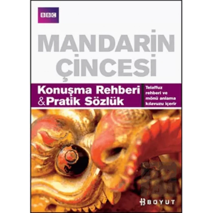 Mandarin Çincesi Konuşma Rehberi ve Pratik Sözlük