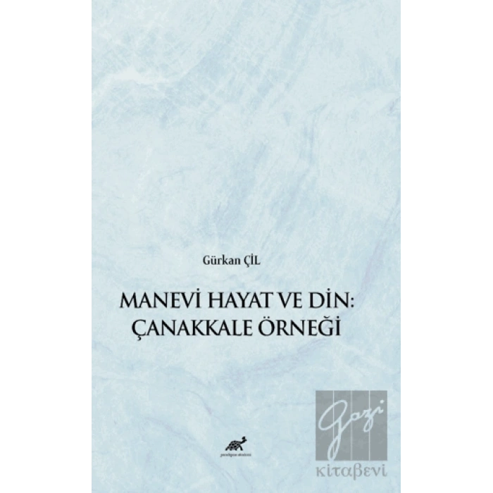 Manevi Hayat ve Din: Çanakkale Örneği