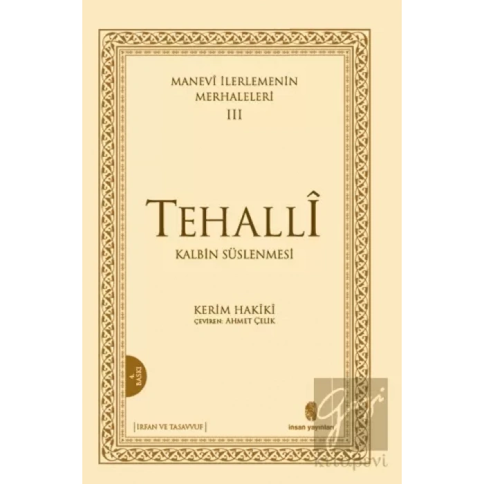 Manevi İlerlemenin Merhaleleri 3 Tehalli