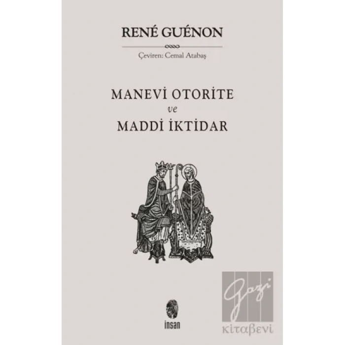 Manevi Otorite ve Maddi İktidar