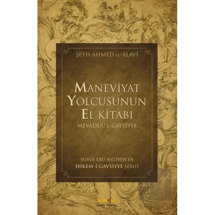 Maneviyat Yolcusunun El Kitabı (Mevaddul - Gaysiyye)